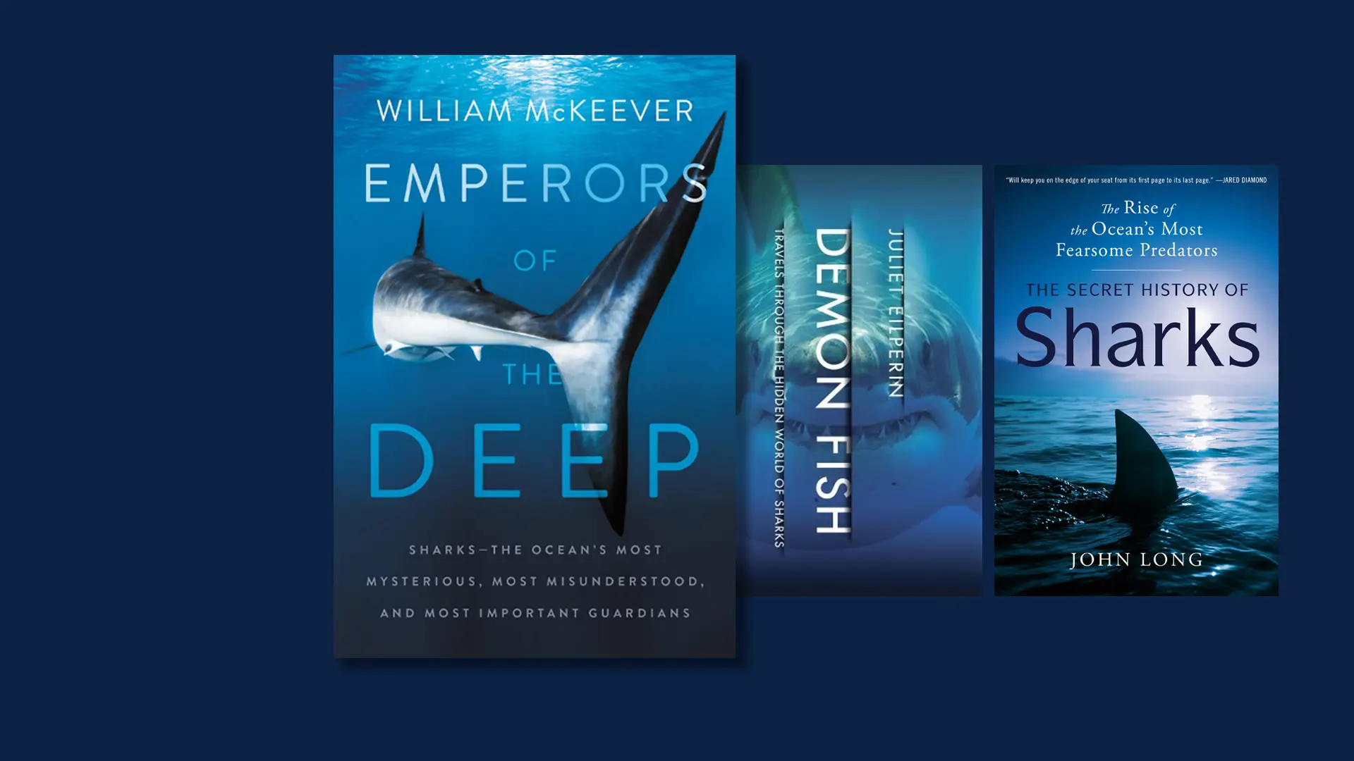 Emperors of the Deep The Mysterious and Misunderstood World of the Shark